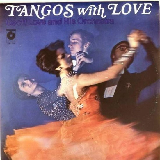 Пластинка Geoff Love and His Orchestra Tangos with Love